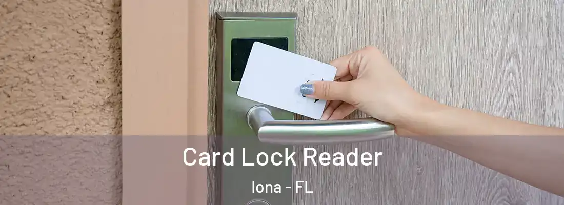  Card Lock Reader Iona - FL