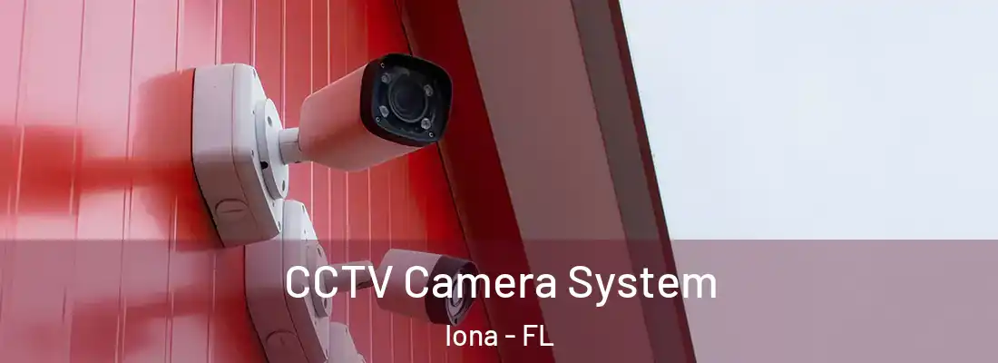  CCTV Camera System Iona - FL