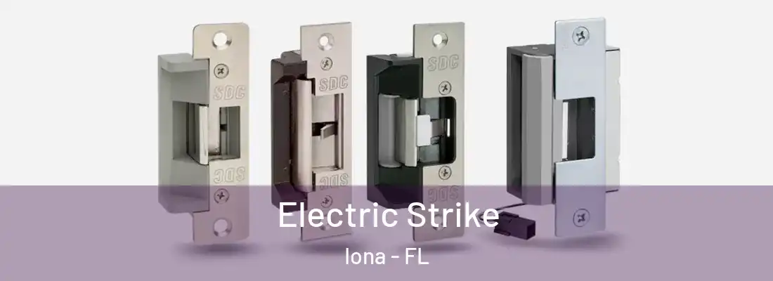 Electric Strike Iona - FL