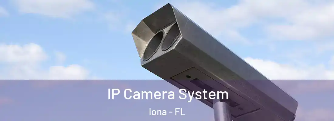  IP Camera System Iona - FL