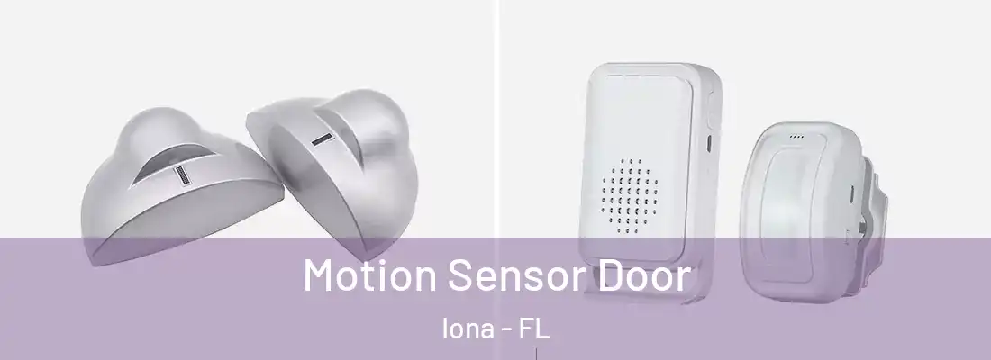  Motion Sensor Door Iona - FL