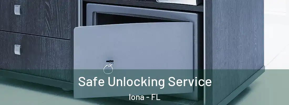  Safe Unlocking Service Iona - FL